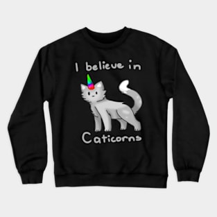 Believe Caticorns Crewneck Sweatshirt